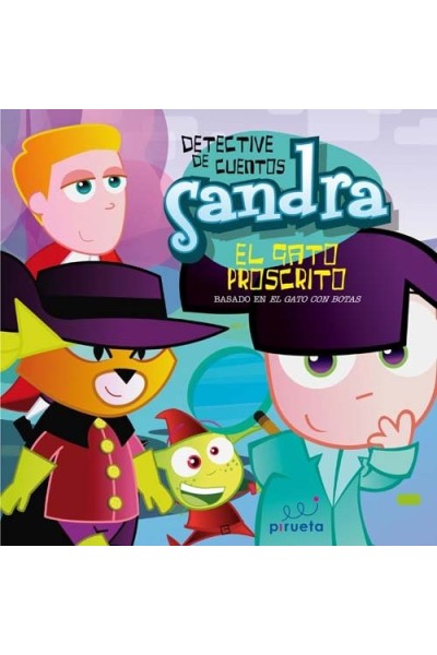 DETECTIVE DE CUENTOS: El Gato Proscrito, basado en El gato con botas (Primera edición)
